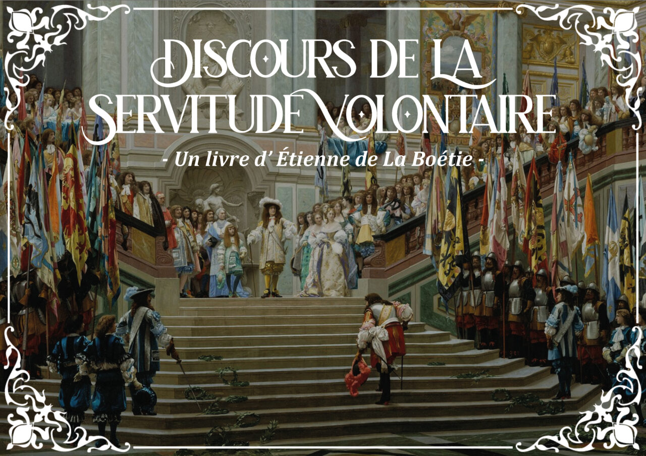 DISCOURS DE LA SERVITUDE VOLONTAIRE - After Thinking