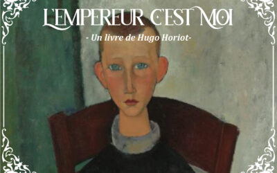 L’EMPEREUR, C’EST MOI